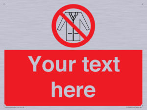 Custom No Lab Coats Sign